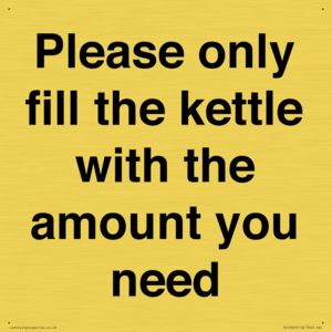 Please only fill the kettle with the amount you need